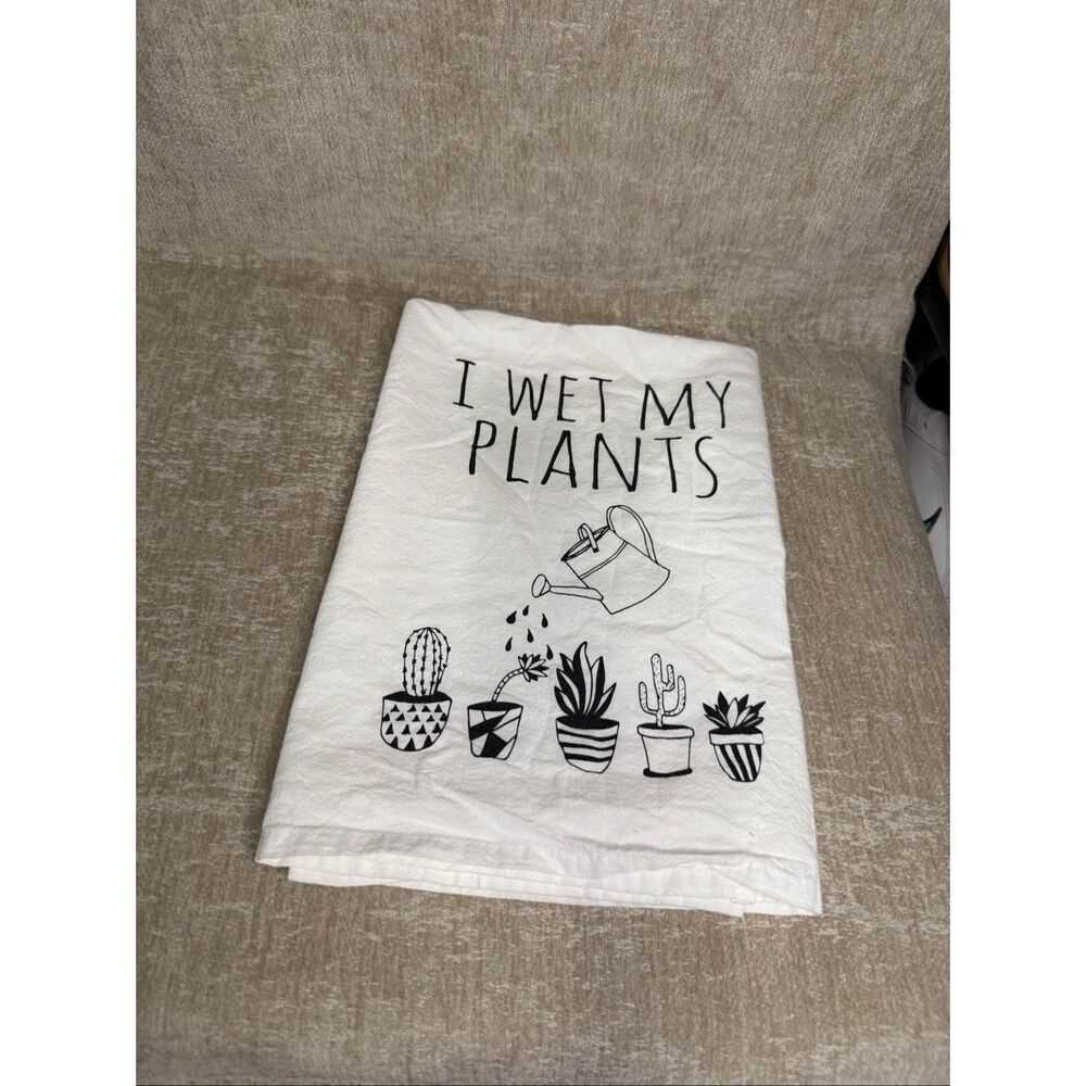 Moonlight Makers White Cotton Graphic Print "I Wet My Plants" Flour Sack Towel